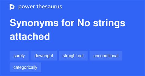 no strings attached synonym